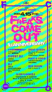 FREAKS COME OUT – 1ST ANNIVERSARY-